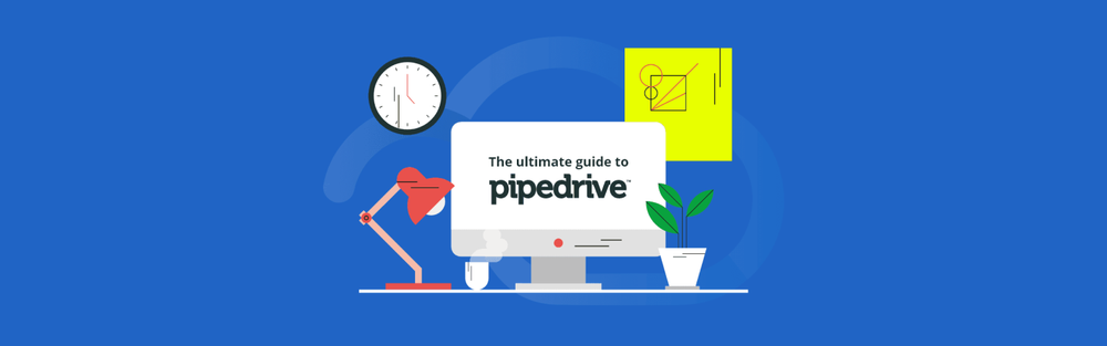 The Ultimate Guide To Pipedrive CRM | Cloudify's Expert Blog